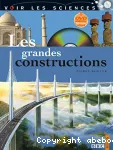 Les grandes constructions.