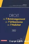 Droit de l'aménagement, de l'Urbanisme, de l'Habitat