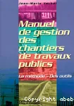 manuel de gestion des chantiers de travaux publics