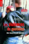 Les violences du quotidien