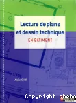 Lecture de plans et dessin technique en bâtiment