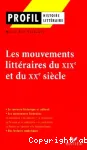 Les mouvements littéraires du XIXè et du XXè siècle