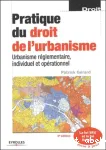 Pratique du droit de l'urbanisme