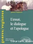 L'essai, le dialogue et l'apologue