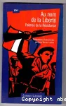 Au nom de la Liberté : poèmes de la Résistance