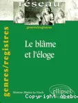 Le Blâme et l'éloge