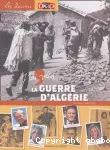 J'ai vécu la guerre d'Algérie : 1954-1962