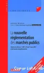 La nouvelle règlementation des marchés publics