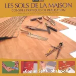 Les sols de la maison