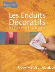 Les enduits décoratifs: plâtre et chaux