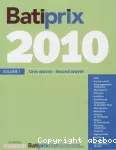 Batiprix 2010 vol.1 : Gros oeuvre, second oeuvre