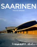 Eero Saarinen : 1910-1961