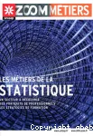 Les métiers de la statistique : un secteur à découvrir, des portraits de professionnels, les stratégies de formation