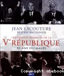 Les grands moments de la Ve République : 50 ans en images