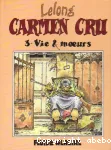 Carmen Cru t3:Vie et moeurs