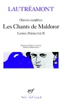 OEUVRES COMPLETES:LES CHANTS DE MALDOROR,LETTRES,POESIES 1 ET 2