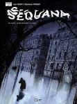 Sequana, tome 1 : Le Guetteur mélancolique