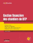 Gestion financière des chantiers de BTP