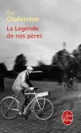 La légende de nos pères