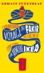 L' extraordinaire voyage du fakir qui était resté coincé dans une armoire Ikea