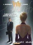 XIII [Treize] L'héritage de Jason Mac Lane