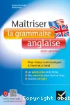 Maîtriser la grammaire anglaise