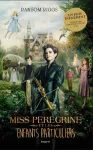 Miss Peregrine et les enfants particuliers