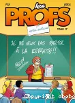 Les Profs T.17 : Sortie scolaire