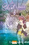 A silent voice. Vol. 6