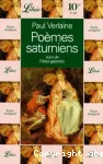 Poèmes saturniens ; suivi de Fêtes galantes