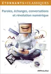 Paroles, échanges, conversations et révolution numérique