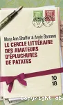 Le cercle littéraire des amateurs d'épluchures de patates