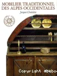 Mobilier traditionnel des Alpes occidentales
