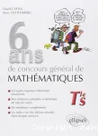 6 ans de concours général de mathématiques