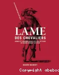Lame des chevaliers