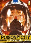 Poison City