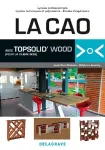 La CAO avec TopSolid'Wood