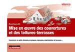 Mise en oeuvre des couvertures et des toitures-terrasses